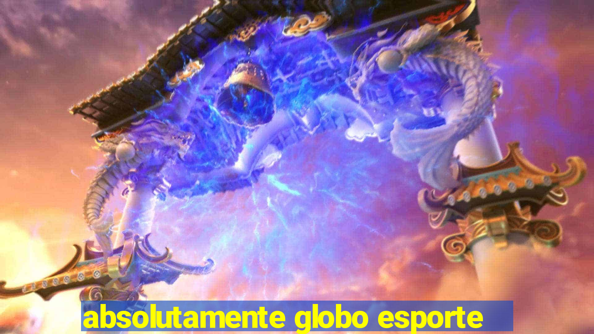 absolutamente globo esporte